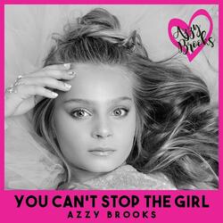 You Can't Stop the Girl