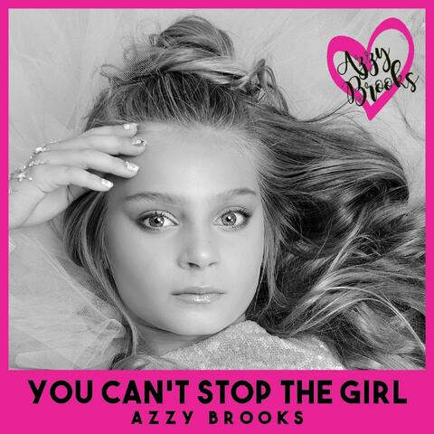 You Can't Stop the Girl