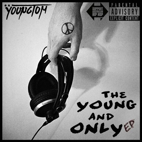 The Young and Only