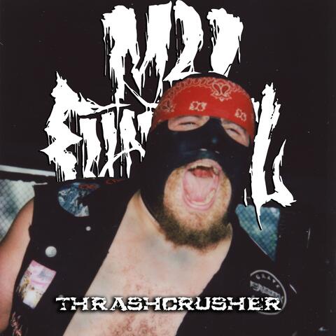 Thrashcrusher