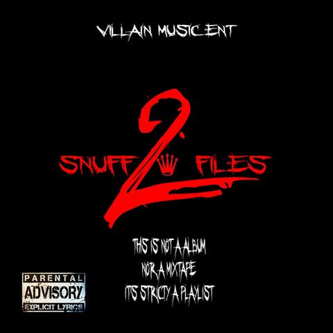 Snuff Files 2