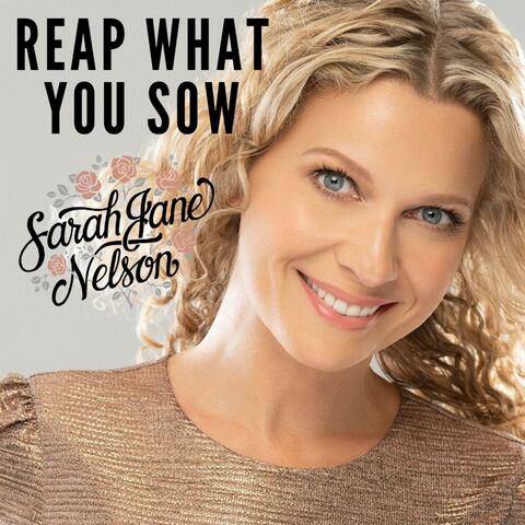 Reap What You Sow