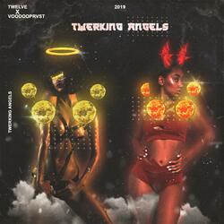 Twerking Angles
