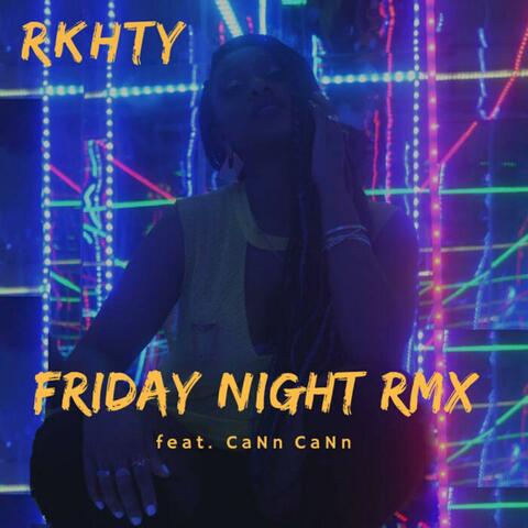 Friday Night Remix