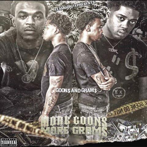 More Goon$ More Gram$