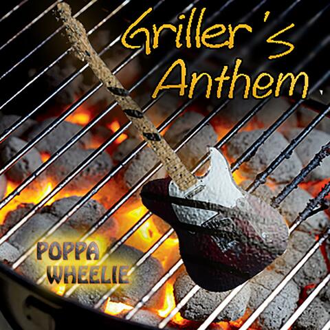 Griller's Anthem