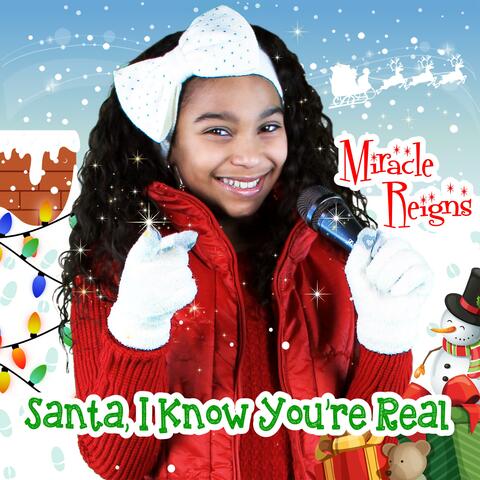 Santa, I Know You're Real