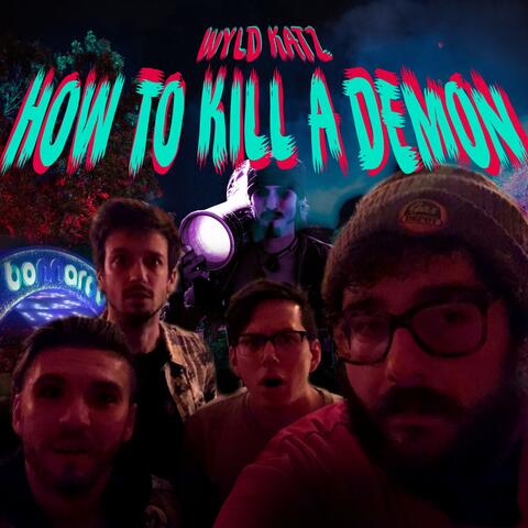 How to Kill a Demon
