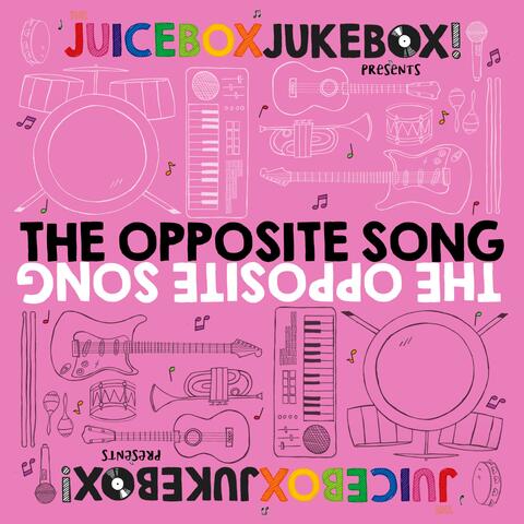 The Opposite Song