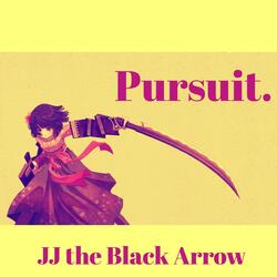 Pursuit.