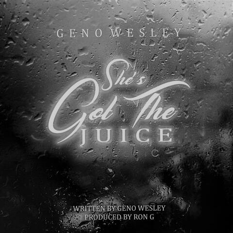 She's Got the Juice a Cappella