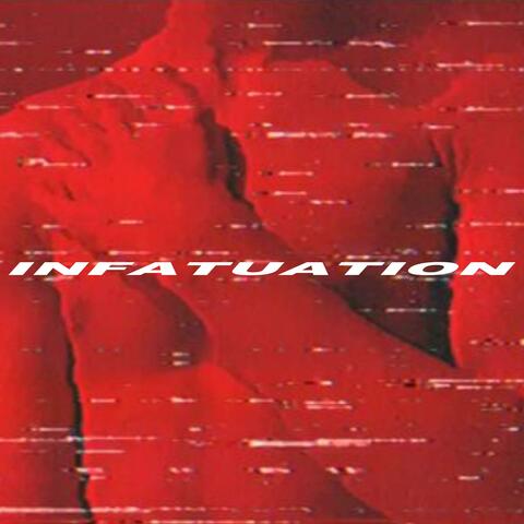 Infatuation