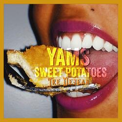 Yams Sweet Potatoes