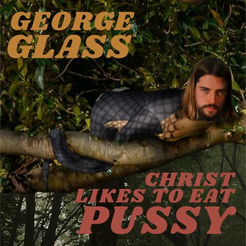 Christ Likes to Eat Pussy