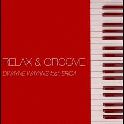 Relax and Groove