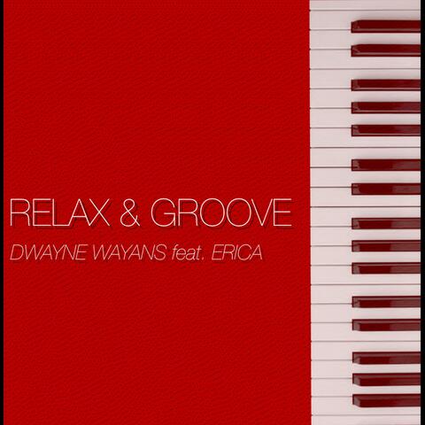 Relax and Groove