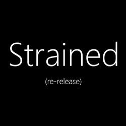 Strained (Re-Release)