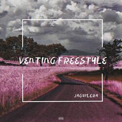 Venting Freestyle