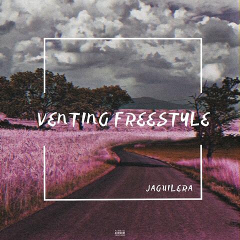 Venting Freestyle