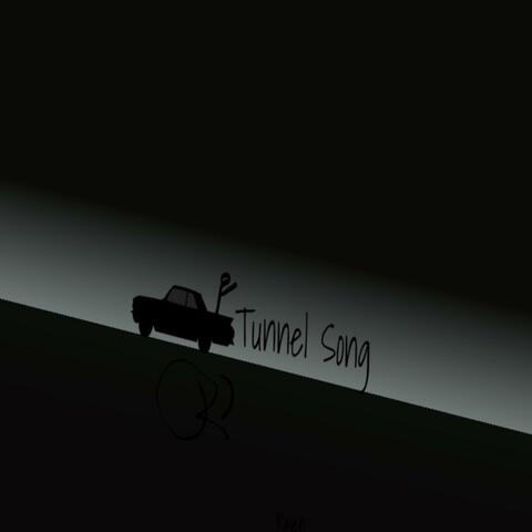 Tunnel Song