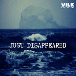 Just Disappeared