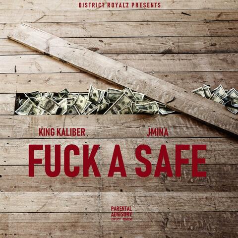 Fuck a Safe