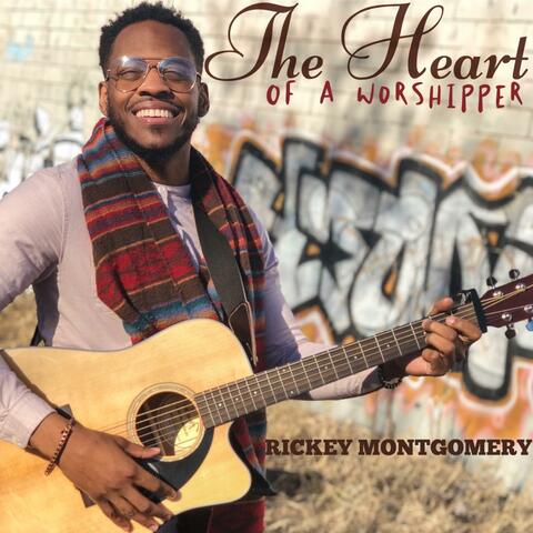 The Heart of a Worshipper