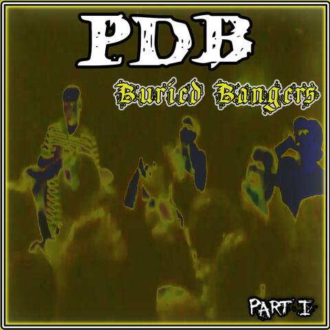 Buried Bangerrs, Pt. 1