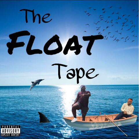 THE FLOAT TAPE