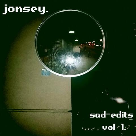 Sad Edits, Vol. 1