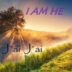 I AM HE