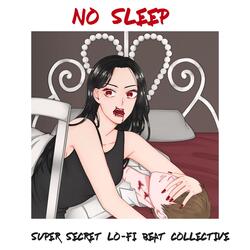 No Sleep
