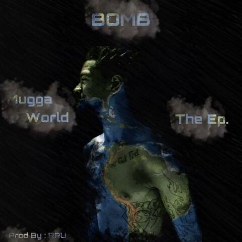 MuggaWorld the Ep, Vol. 1