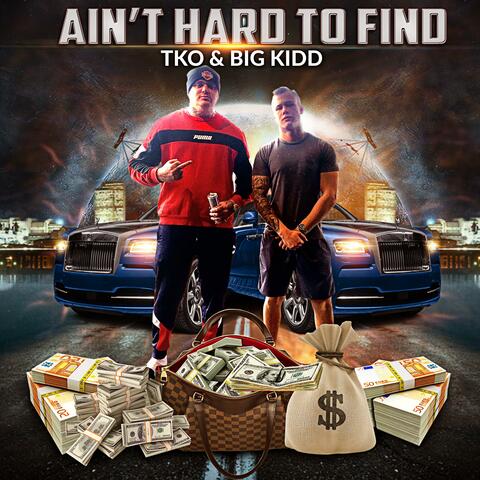Ain't Hard to Find