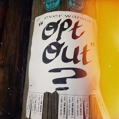 OPT OUT