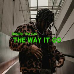 The Way It Go