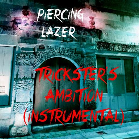 Trickster's Ambition