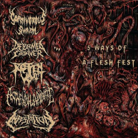 5 Ways of a Flesh Fest