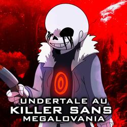 Undertale AU: Killer Sans Megalovania