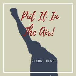 Put It in the Air