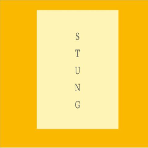 Stung