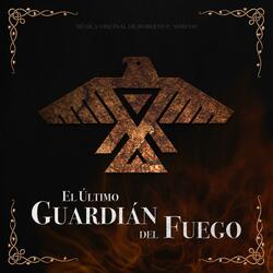 El Último Guardián del Fuego