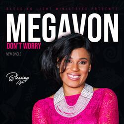 Megavon/Don't Worry
