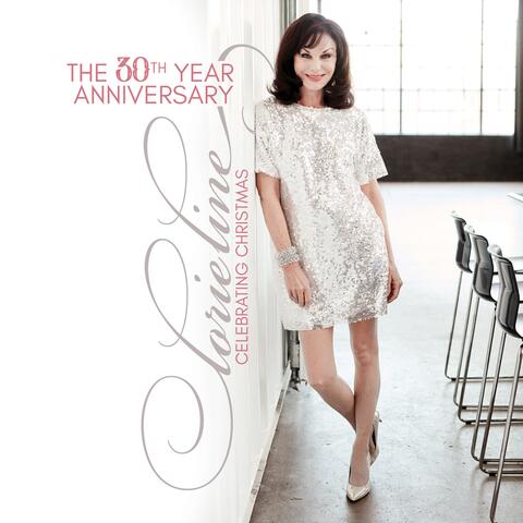 The 30th Year Anniversary (Lorie Line Celebrating Christmas)