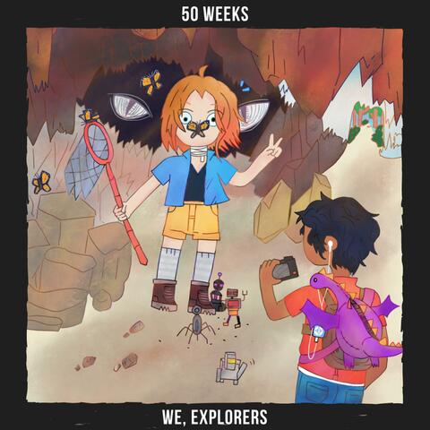We, Explorers