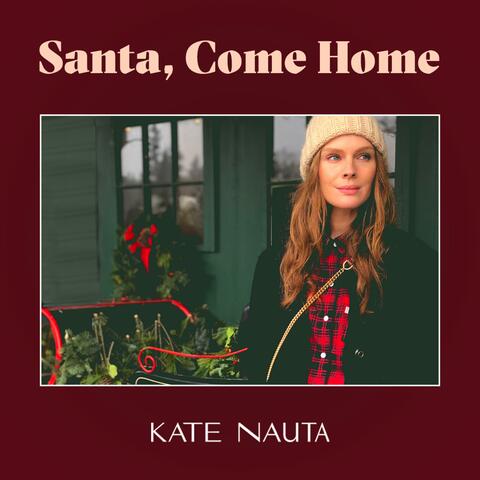 Santa, Come Home