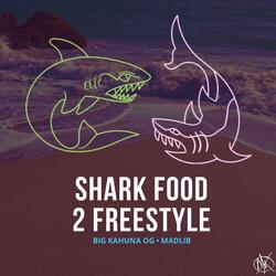 Shark Food 2 Freestyle