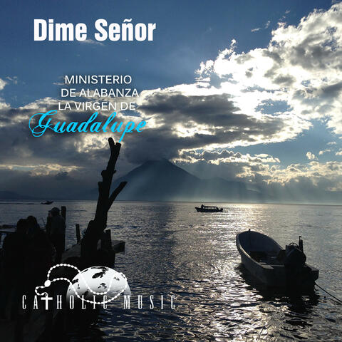Dime Señor