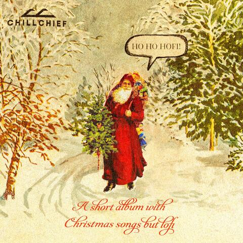 A Short Album With Christmas Songs but Lofi