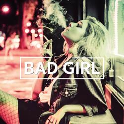 Bad Girl